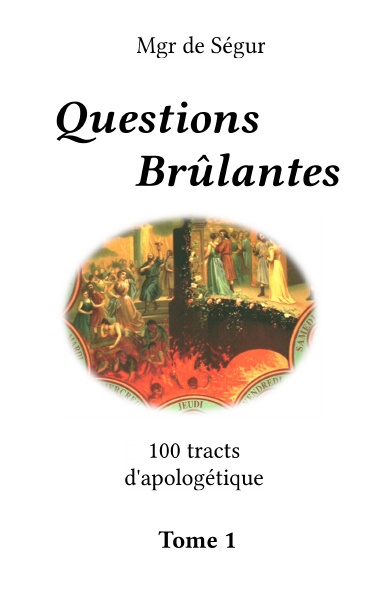 Questions Brûlantes - Tome 1/2