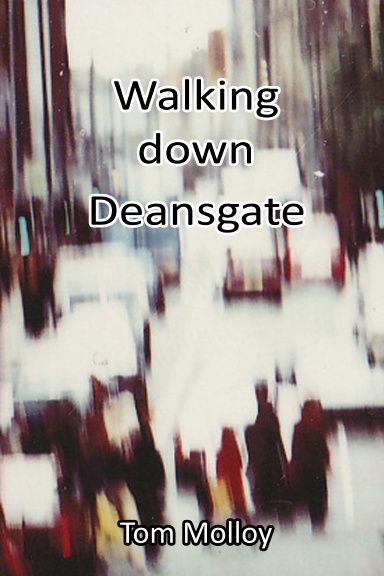 Walking down Deansgate