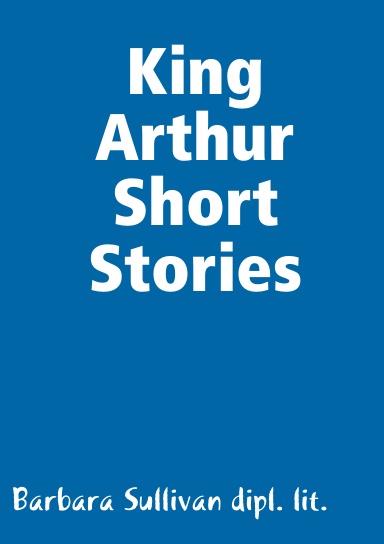 King Arthur Short Stories