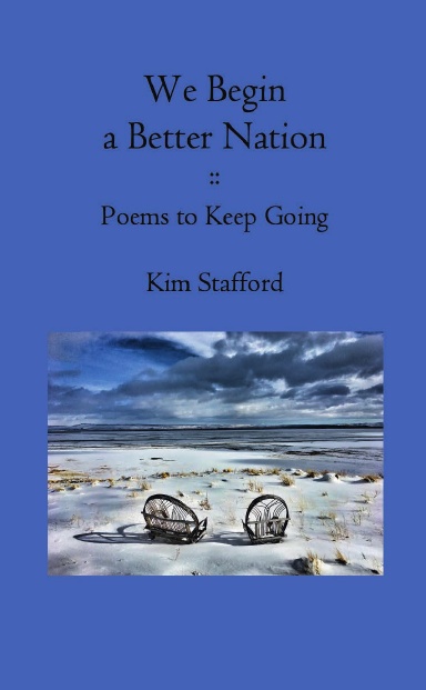 We Begin a Better Nation