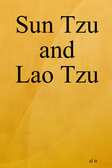 Sun Tzu  and  Lao Tzu