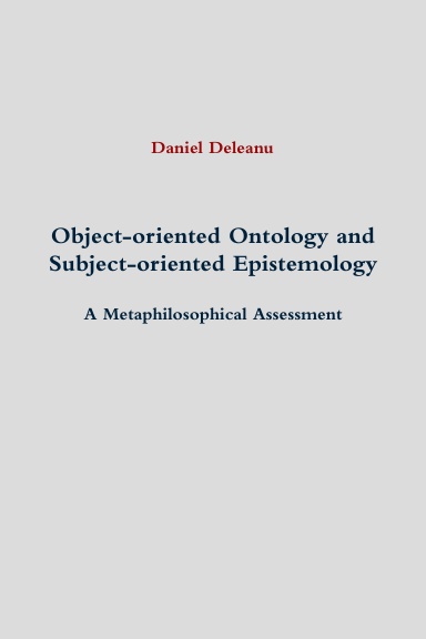 Object-oriented Ontology and Subject-oriented Epistemology: A Metaphilosophical Assessment
