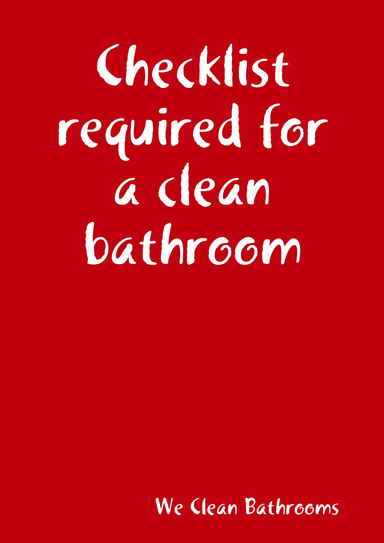 Checklist required for a clean bathroom
