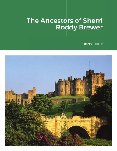 The Ancestors of Sherri Roddy Brewer