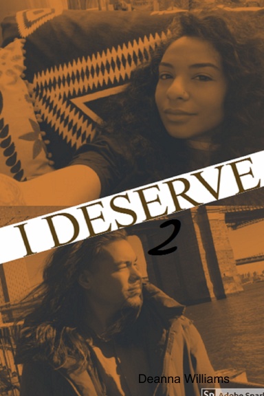 I DESERVE 2