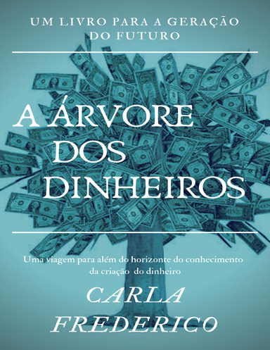 A Árvore dos Dinheiros