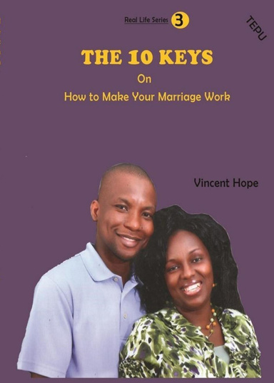 The 10 Keys on How to Make Your Marriage Work