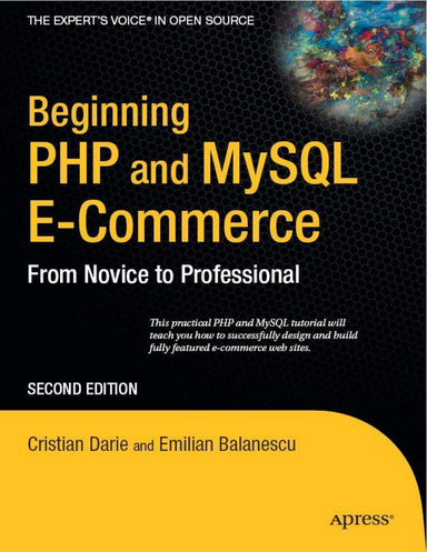 Beginning PHP and MySQL E-Commerce From Novice to Professional, Second Edition