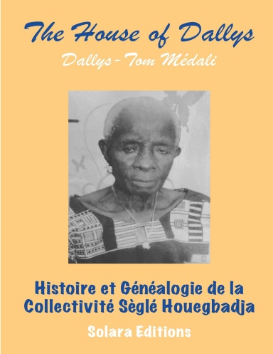Histoire et Genealogie de la Collectivite Segle Houegbadja
