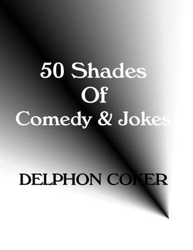 50 Shades of Comedy & Jokes