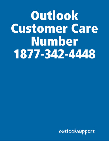 Outlook Customer Care Number 1877-342-4448