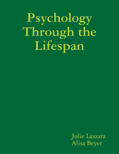 Psychology Through the Lifespan