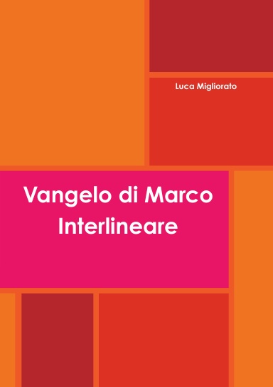 Vangelo di Marco Interlineare