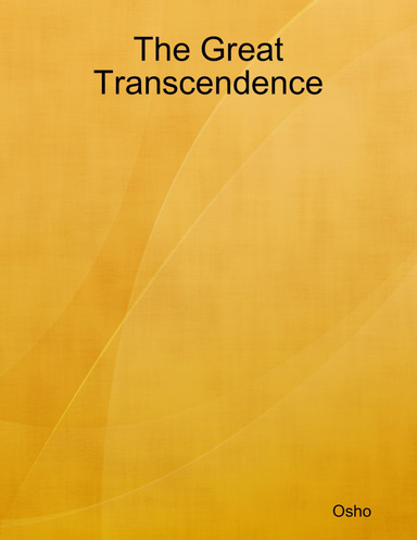 The Great Transcendence