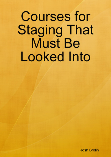 Courses for Staging That Must Be Looked Into
