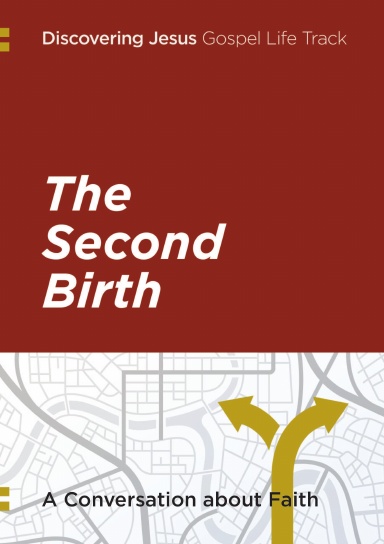 Discovering Jesus: The Second Birth