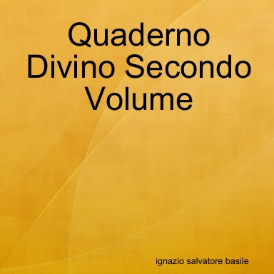 Quaderno Divino Secondo Volume