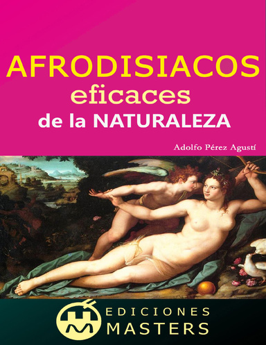 AFRODISÍACOS EFICACES DE LA NATURALEZA