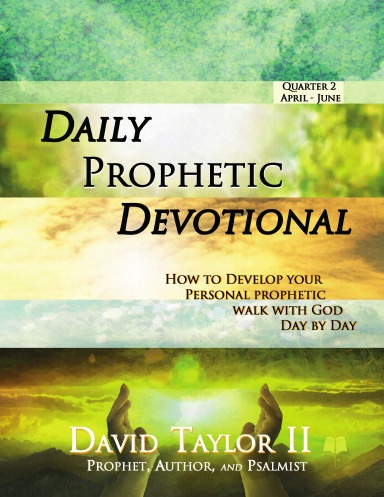 Daily Prophetic Devotional Q2