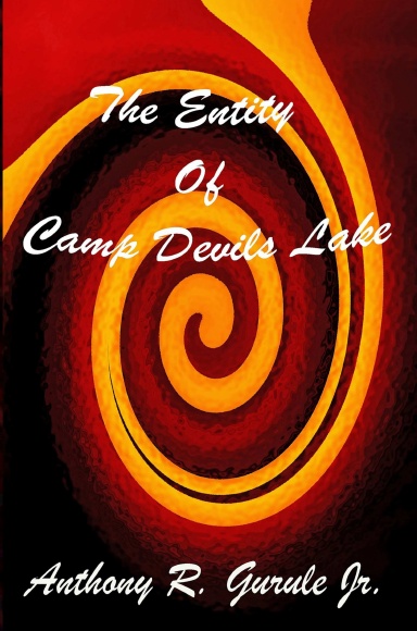 The Entity of Camp Devils Lake