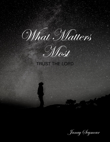 What Matters Most