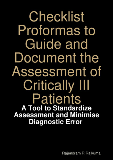 Checklist Proformas to Guide and Document the Assessment of Critically ...