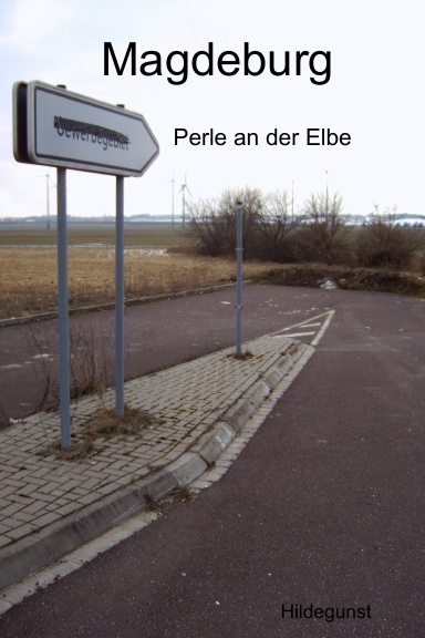 Magdeburg - Perle an der Elbe