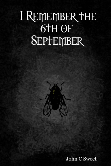 I Remember the 6th of September