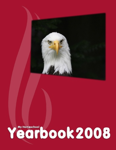 My Homeschool Yearbook 2008 (Coil Bound - Eagle)