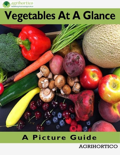 Vegetables At a Glance: A Picture Guide