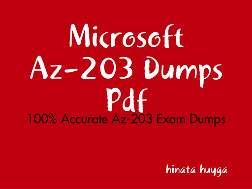 Microsoft Az-203 Dumps Pdf - 100%%%% Accurate Az-203 Exam Dumps