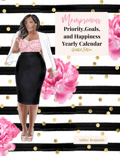 Mompreneur Priority, Goals, and Happiness Undated Calendar