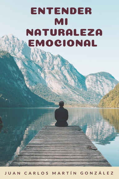 entender mi naturaleza emocional