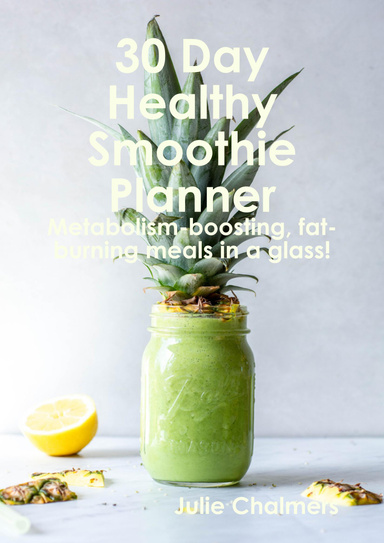 30 Day Healthy Smoothie Planner