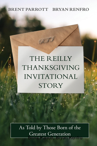 The Reilly Thanksgiving Invitational Story