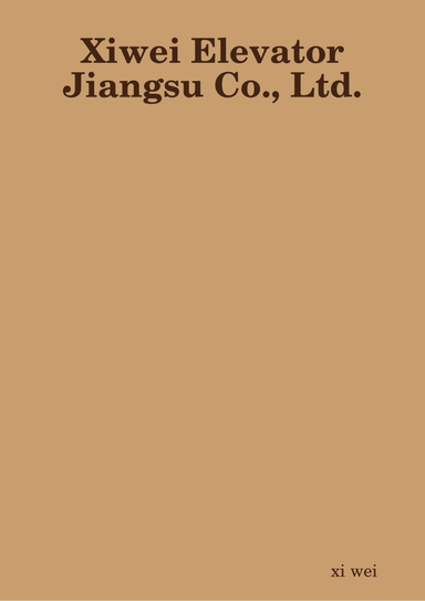 Xiwei Elevator Jiangsu Co., Ltd.