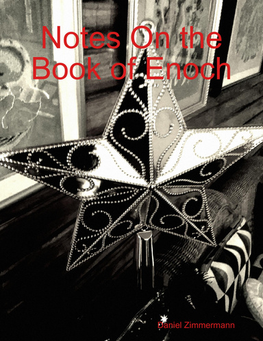 Notes On the Book of Enoch