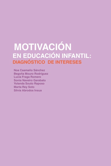 MOTIVACIÓN EN EDUCACIÓN INFANTIL: DIAGNÓSTICO DE INTERESES