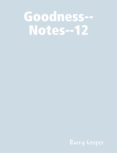 Goodness--Notes--12