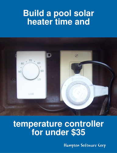 $35 pool solar heater time and temperature controller