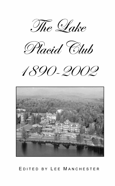 Lake Placid Club, 1890-2002 (paperback)
