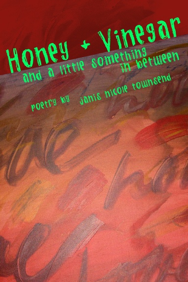 honey and vinegar and a little something in between