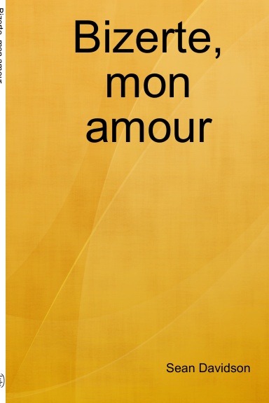 Bizerte, mon amour