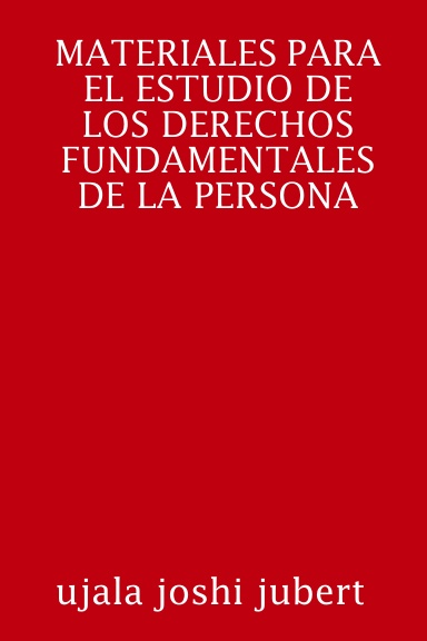 MATERIALES PARA EL ESTUDIO DE LOS DERECHOS FUNDAMENTALES DE LA PERSONA