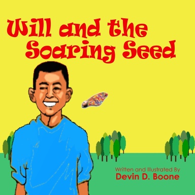 Will and the Soaring Seed