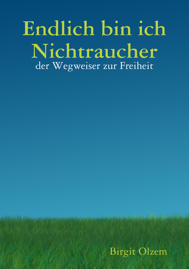 Endlich bin ich Nichtraucher