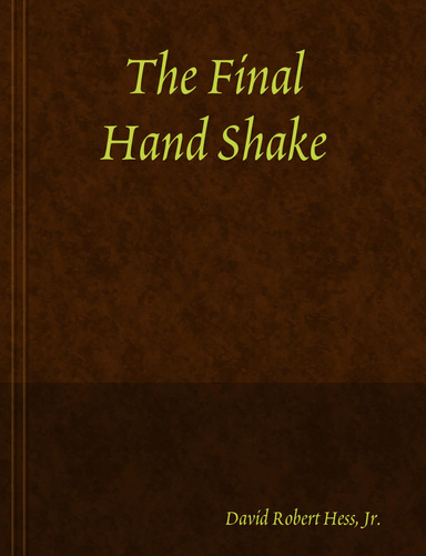 The Final Hand Shake