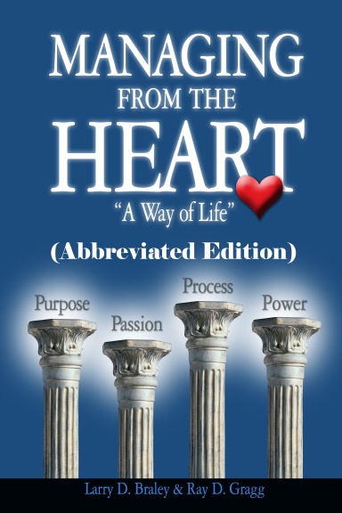 Managing from the Heart - A Way of Life  (Abbreviated Edition)
