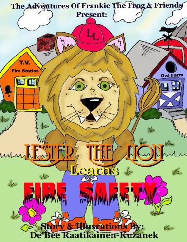 Lester The Lion Learns Fire Safety