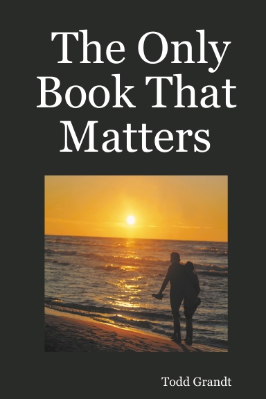 The Only Book That Matters